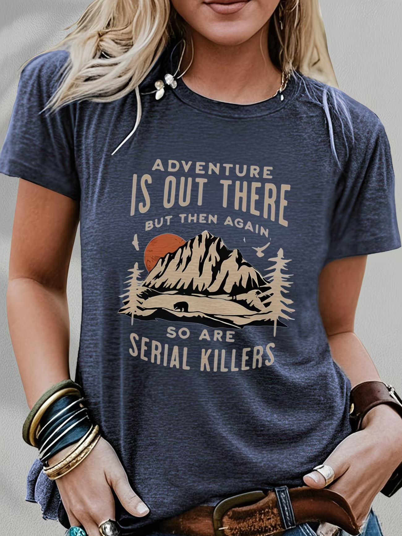 "Adventure is Out There" Women's Funny T-Shirt