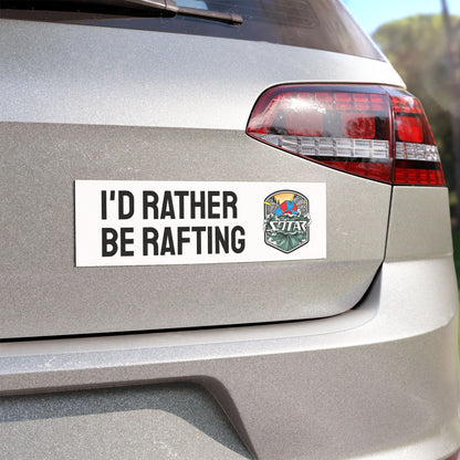 I'd Rather Be Rafting - SOTAR  - Auto / Trailer Bumper Magnet White Humor Funny