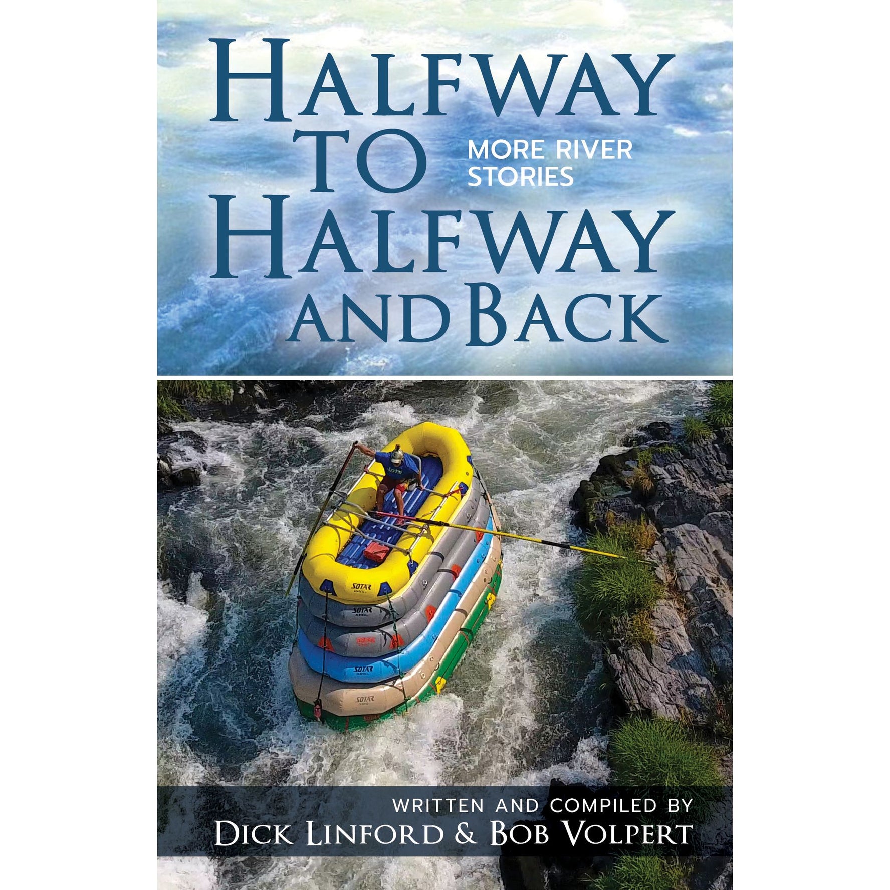 Halfway to Halfway and Back Book