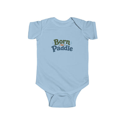 Born to Paddle Infant Bodysuit — Cute Baby Onesie for Little Kayakers