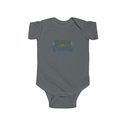 Born to Paddle Infant Bodysuit — Cute Baby Onesie for Little Kayakers