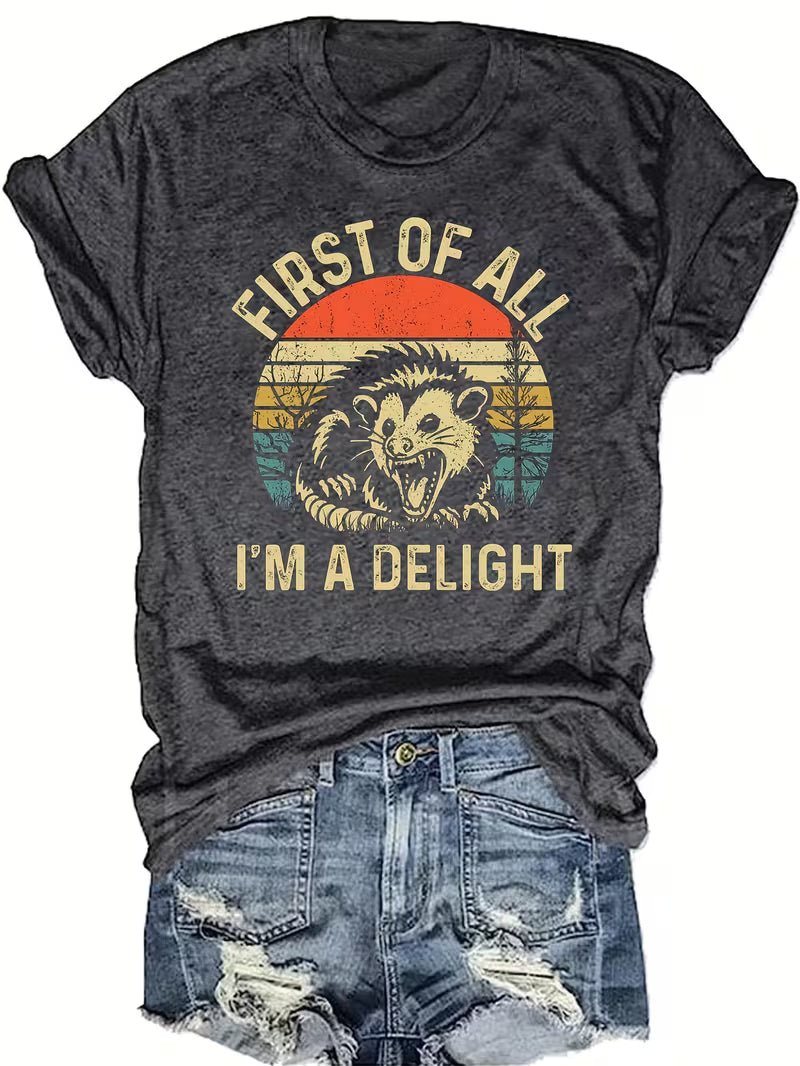 "I'm a Delight" Women's Funny T-Shirt
