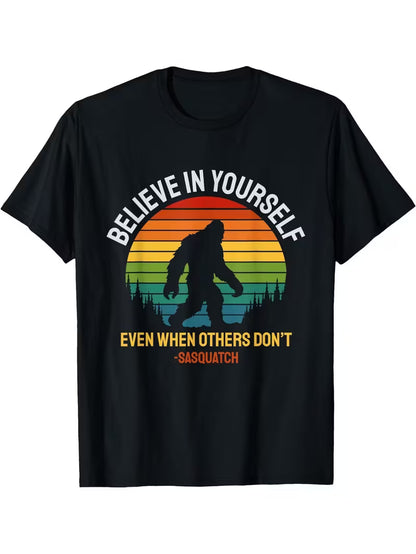 "Believe In Yourself" Men's Short Sleeve Funny T-Shirt