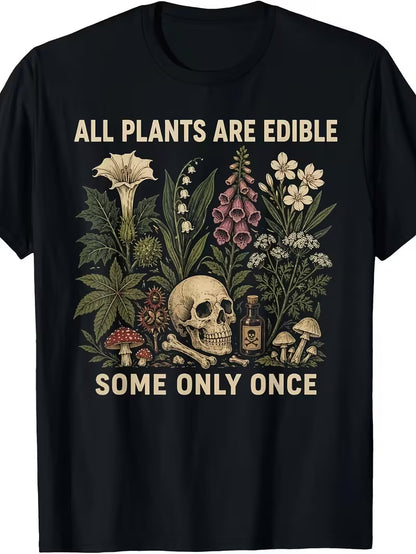"All Plants are Edible" Unisex Short Sleeve Funny T-Shirt